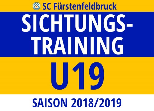 Sichtungstraining für die U19 2018/19
