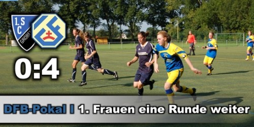 DFB-Pokal: 1. Frauen eine Runde weiter